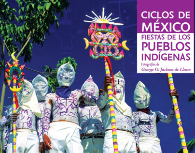 Ciclos de México "Fiestas de los Pueblos Indígenas"