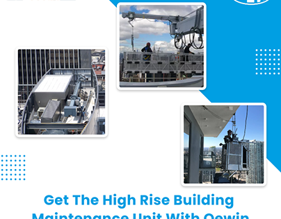 Get The High Rise Buildings Maintenance Unit