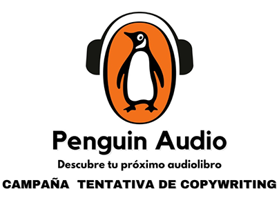 Campaña tentativa de copywriting - Penguin Audiolibro