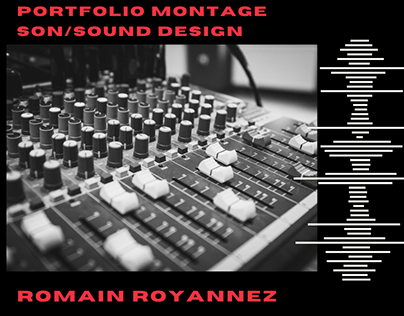 Portfolio Montage Son/Sound Design
