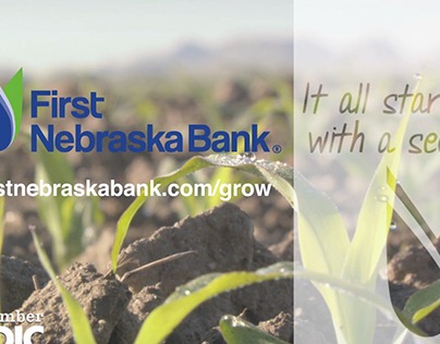 First Nebraska Bank Seed Campaign