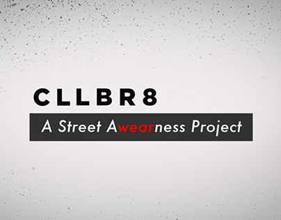 CLLBR8: Street Awearness