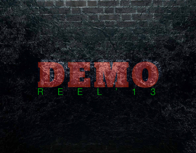 Demo Reel'13
