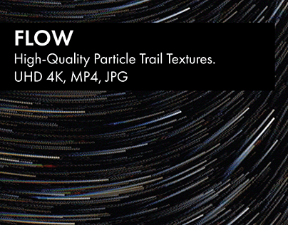 Flow: Cosmic Particle Flow Textures