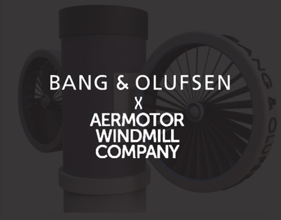 Aermotor x Bang & Olufsen Wind Turbine
