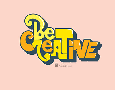 Be Creative Typography and Lettering