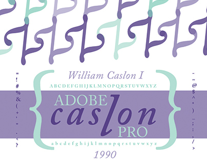 Type Poster- Adobe Caslon Pro