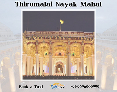 Visit Thirumalai Nayak Mahal in Madurai