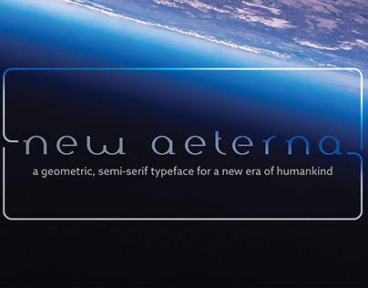 New Aeterna: A Futuristic Typeface