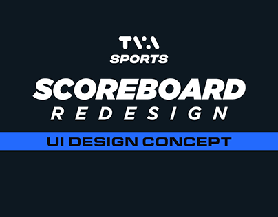 TVA Sports Scoreboard Redesign Concept