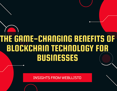 Game-Changing Benefits of Blockchain Technology