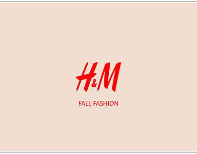 H&M FALL FASHION CTREATIVES