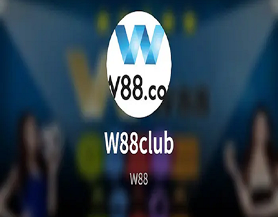 Danh gia W88Club – Cap nhat link vao nha cai moi nhat
