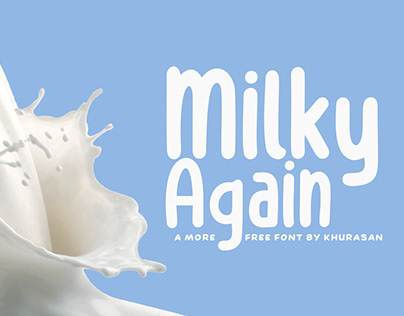 Milky Again Font free for commercial use