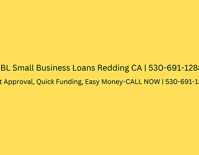 FBL Small Business Loans Redding CA