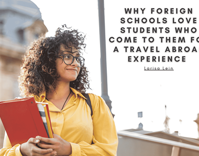 Schools Love Students Who Want Travel Experience