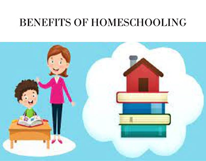 Benefits of Homeschooling