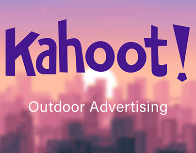 Kahoot! - Outdoor Advertising