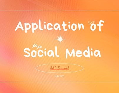 Project thumbnail - Application of Social Media