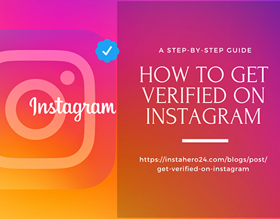 How To Get Verified On Instagram - A Step-by-Step Guide