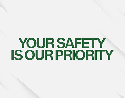 Your Safety Is Our Priority