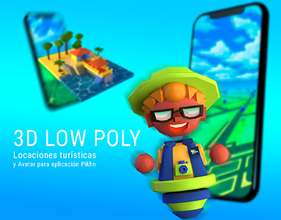 3D low poly locaciones turísticas y Avatar App Pikhn