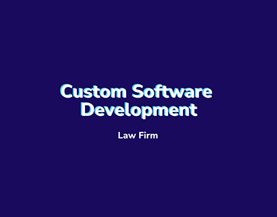 Custom Software Development for Law Firm
