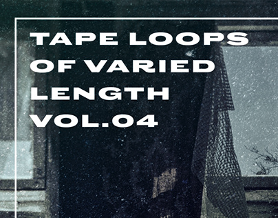 Tape loops of varied length vol​.​04 by muqdisho
