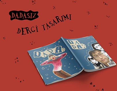 Dadasız Dergi Tasarımı / Dadasız Magazine Design