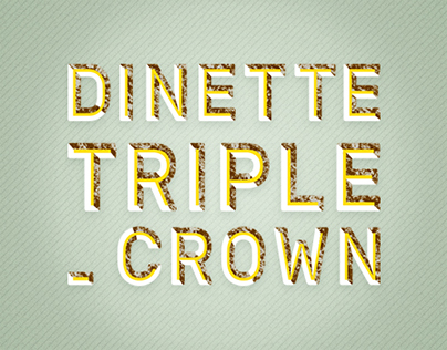 Dinette Triple Crown