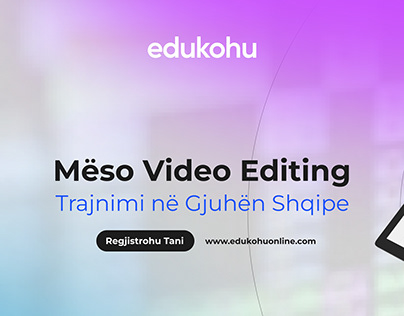 Edukohu Online - Mëso Video Editing
