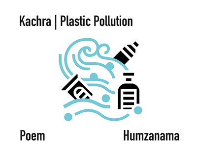 Kachra | Poem | Plastic Pollution