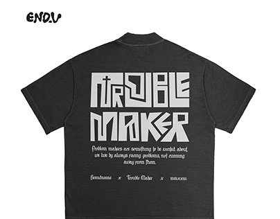 T-Shirt Design Trouble Maker