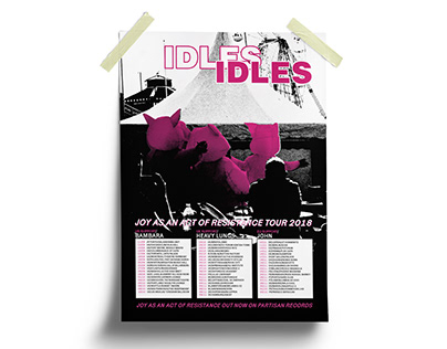 IDLES - Joy As An Act Of Resistance Tour Poster