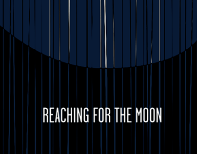 REACHING FOR THE MOON | MOTION GRAPHICS