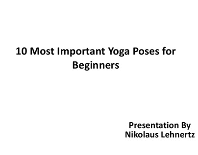 Nikolaus Lehnertz :10 Yoga Poses for Beginners