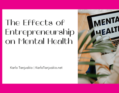 The Effects of Entrepreneurship on Mental Health