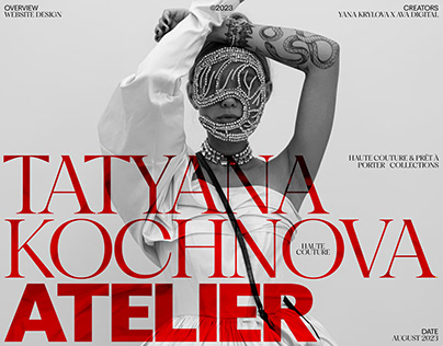 TATYANA KOCHNOVA ATELIER® Website design.
