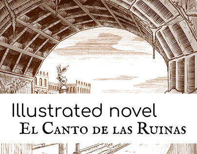 Illustrated novel - El Canto de las Ruinas
