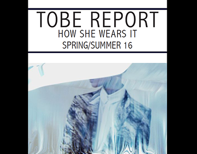 Tobe Report: How She Wears It