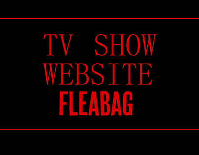 TV Show Website - Fleabag