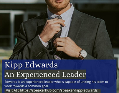 Kipp Edwards - An Experienced Leader