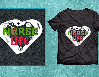 Nurse Life SVG T-shirt design.