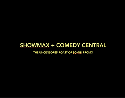 Showmax+Comedy Central: Uncensored Roast of Somizi