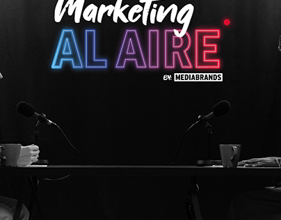 Marketing Al Aire - El podcast de IPG Mediabrands