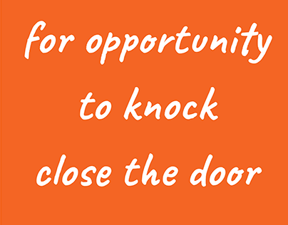 for opportunity to knock close the door