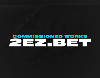 Commissioned Projects - 2ez.bet