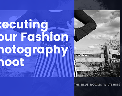 Executing Your Fashion Photography Shoot