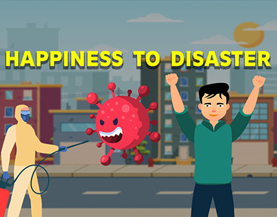Happiness to disaster 2D Animation