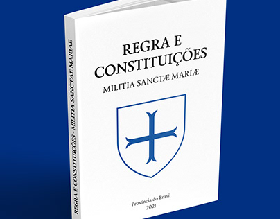 Regra e Constituições da Militia Sanctæ Mariæ